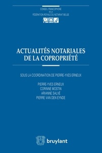 Pierre-Yves Erneux et Corinne Mostin - Actualités notariales de la copropriété.