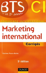 Corinne Pasco-Berho - Marketing international BTS CI - Corrigés.