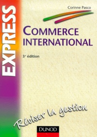 Corinne Pasco - Commerce International. 3eme Edition.