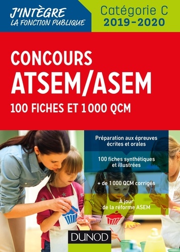 Corinne Pelletier - Concours ATSEM/ASEM 2019/2020 - 100 Fiches et 1 000 QCM.