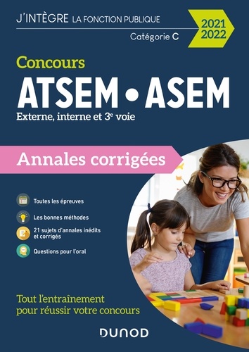 Corinne Pelletier - Concours ATSEM/ASEM - Annales corrigées - 2021-2022 - Annales corrigées - Concours 2021-2022.
