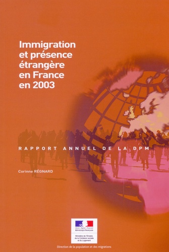 Corinne Regnard - immigration et présence étrangère en France en 2003.