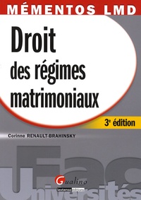 Corinne Renault-Brahinsky - Droit des régimes matrimoniaux.