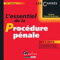 Corinne Renault-Brahinsky - L'essentiel de la procédure pénale - 2011-2012.