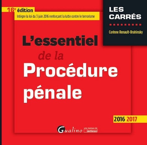 L'essentiel de la Procédure pénale  Edition 2016-2017