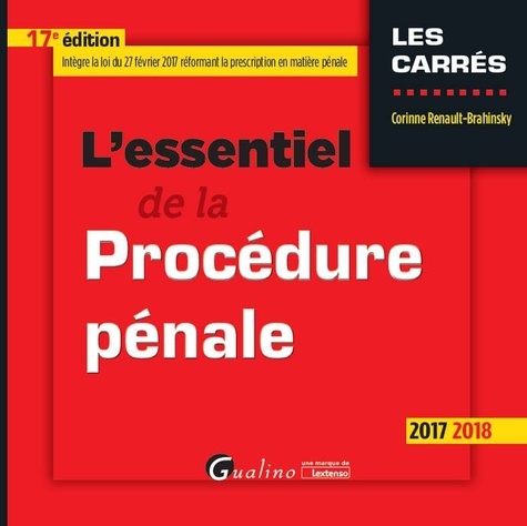 L'essentiel de la procédure pénale  Edition 2017-2018