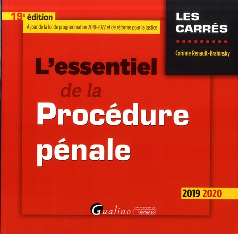 L'essentiel de la procédure pénale  Edition 2019-2020
