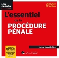 Corinne Renault-Brahinsky - L'essentiel de la procédure pénale - Intègre les dispositions de la loi du 24 janvier 2022 relative à la responsabilité pénale et à la sécurité intérieure.