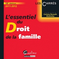 Corinne Renault-Brahinsky - L'essentiel du Droit de la famille 2011-2012.