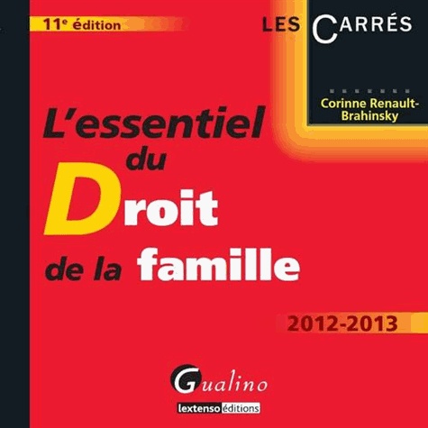 Corinne Renault-Brahinsky - L'essentiel du Droit de la famille 2012-2013.