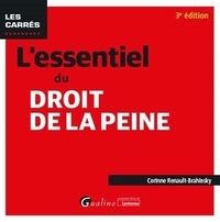 Corinne Renault-Brahinsky - L'essentiel du droit de la peine.