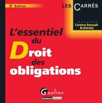 Corinne Renault-Brahinsky - L'essentiel du Droit des obligations.