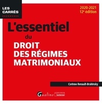 Corinne Renault-Brahinsky - L'essentiel du droit des régimes matrimoniaux.