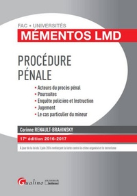 Corinne Renault-Brahinsky - Procédure pénale - Acteurs du procès verbal, Poursuites, enquêtes policière et Instruction, Jugement, Le cas particulier du mineur.