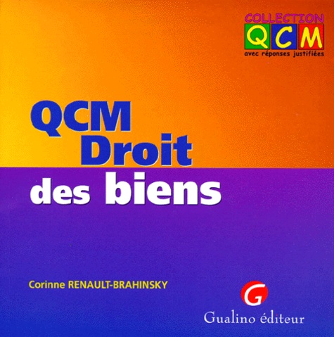 Corinne Renault-Brahinsky - QCM droit des biens.