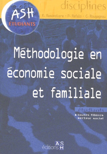 Corinne Rougagnou et Patrick Refalo - Méthodologie en économie sociale et familiale.