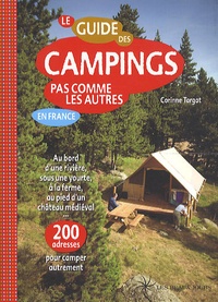 Corinne Targat - Le guide des campings pas comme les autres en France.