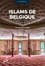 Corinne Torrekens - Islams de Belgique.