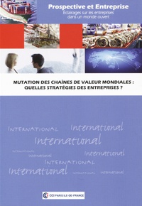 Corinne Vadcar - Mutation des chaînes de valeur mondiales : Quelles stratégies des entreprises ?.