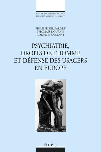 Psychiatrie, droits de l'homme et défense des usagers en Europe