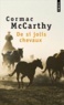 Cormac McCarthy - De si jolis chevaux.