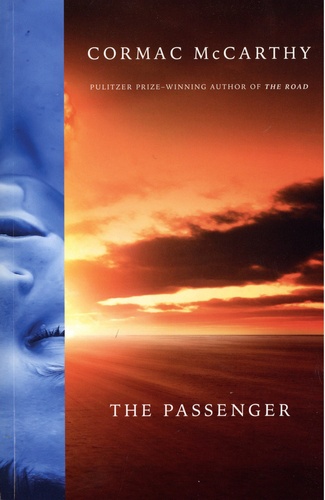 Cormac McCarthy - The Passenger.