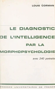 Le diagnostic de l'intelligence par la morpho-psychologie