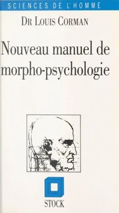 Nouveau manuel de morpho-psychologie