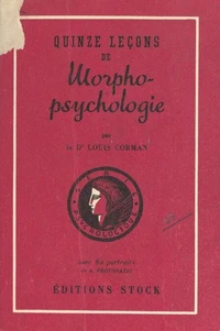 Quinze leçons de morpho-psychologie
