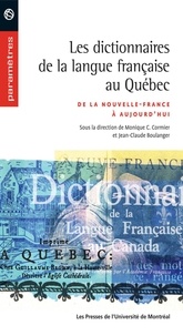  Cormier, Monique et Jean-Claud - Les dictionnaires de la langue française au Québec. De la Nouvelle-France à aujourd'hui.