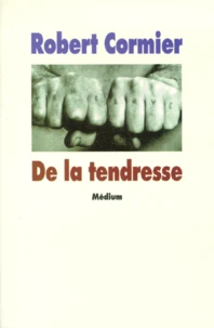 De la tendresse