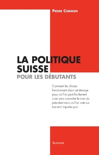 La politique suisse pour les débutants