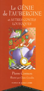 Le génie de l'aubergine et autres contes loufoques