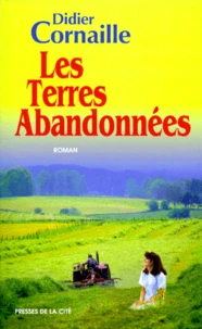 Les terres abandonnées