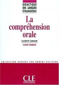 La compréhension orale - Didactique des langues étrangères - Ebook