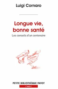 Longue vie, bonne santé