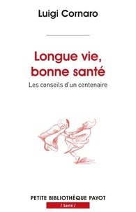Longue vie, bonne santé