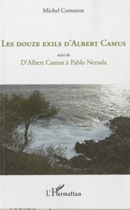 Les douze exils d'Albert Camus