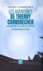 Les aventures de Thierry Cornbrecher