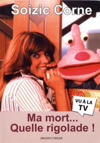 Ma mort... Quelle rigolade !