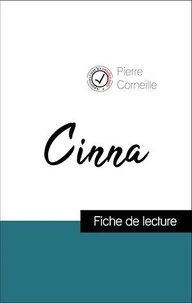 Analyse de l'œuvre : Cinna (résumé et fiche de lecture plébiscités par les enseignants sur fichedelecture.fr)