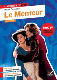 Le Menteur (oeuvre au programme du Bac de français 2027, 1re générale & techno)