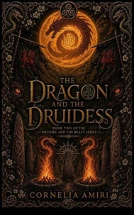 The Dragon and the Druidess