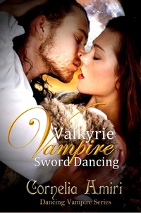  Cornelia Amiri - Valkyrie Vampire Sword Dancing - The Dancing Vampires.