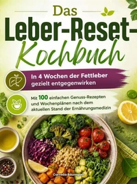Das Leber-Reset-Kochbuch