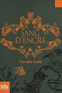 Cornelia Funke - Coeur d'encre Tome 2 : Sang d'encre.