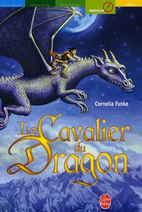 Cornelia Funke - Le cavalier du dragon.
