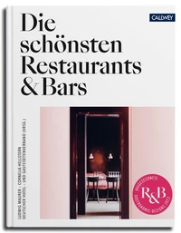 Die schönsten Restaurants &amp; Bars 2022