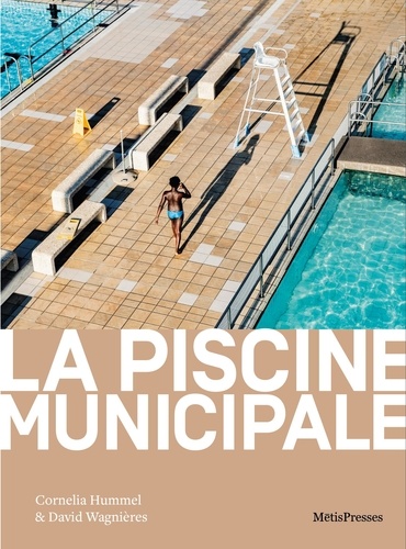 La piscine municipale - Ethnographie sensible... - Cornelia Hummel ...