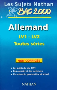 Allemand Bac Toutes Series. Sujets Non Corriges, Edition 2000